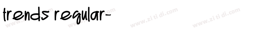 trends regular字体转换 trends regular字体转换